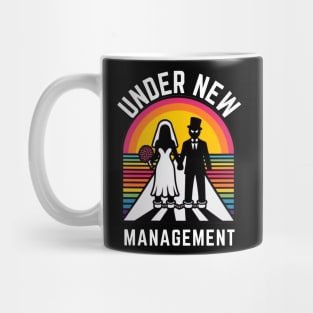 UNDER NEW MANAGEMENT Mug